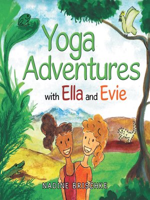 cover image of Yoga Adventures with Ella and Evie